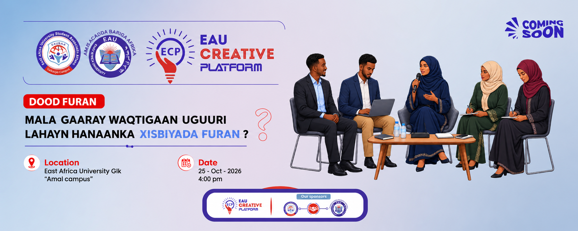 Open debate banner: Is it time to move to an open party system? — EAU Creative Platform, East Africa University Student Association, Galkacyo. Location: East Africa University Glk, Amal campus.